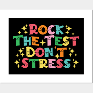 Rock The Test Don't Stress Posters and Art